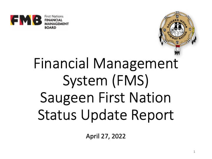 Saugeen First Nation Community Info Session - FMS Status Update Apr 27, 2022